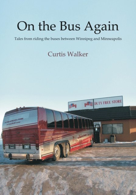 Curtis Walker - On the Bus Again, E-bok. Tillgänglighet: Lägg i varukorg