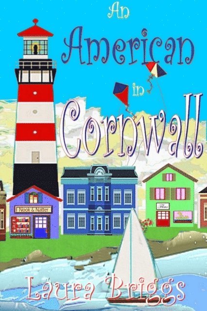 Laura Briggs - American in Cornwall, E-bok