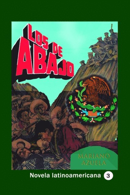 Mariano Azuela - Los de abajo, E-bok