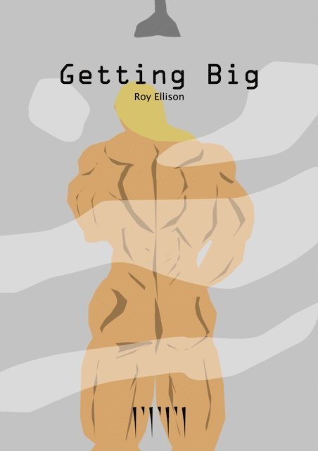 Roy Ellison - Getting Big, E-bok