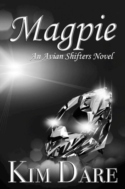 Kim Dare - Magpie, E-bok