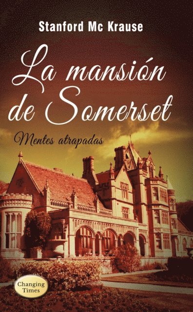Stanford Mc Krause - La mansion de Somerset, E-bok