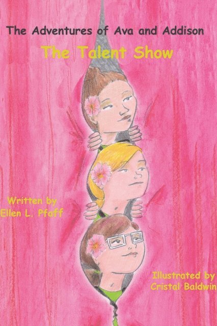 Ellen L. Pfaff - Talent Show (The Adventures of Ava and Addison), E-bok