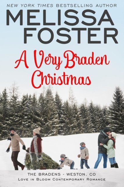 Melissa Foster - Very Braden Christmas (Love in Bloom: The Bradens), E-bok