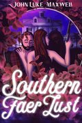 Southern Faer Lust
