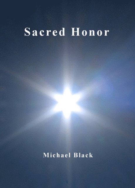 Michael Black - Sacred Honor, E-bok