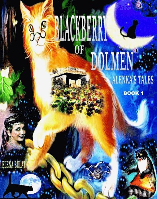 Elena Pankey - Blackberries of Dolmen. Alenka's Tales. Book 1, E-bok. Tillgänglighet: Lägg i varukorg