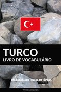 Livro de Vocabulario Turco: Uma Abordagem Focada Em Topicos