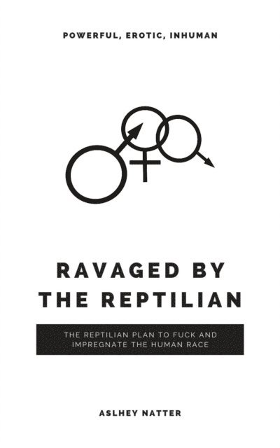 Ashley Natter - Ravaged by the Reptilian, E-bok. Tillgänglighet: Lägg i varukorg