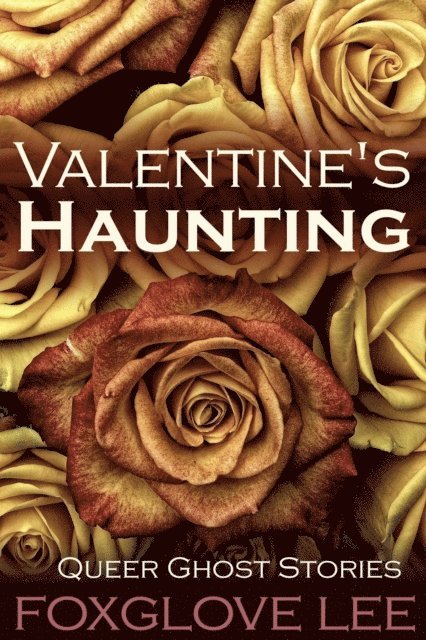 Foxglove Lee - Valentine's Haunting, E-bok. Tillgänglighet: Lägg i varukorg