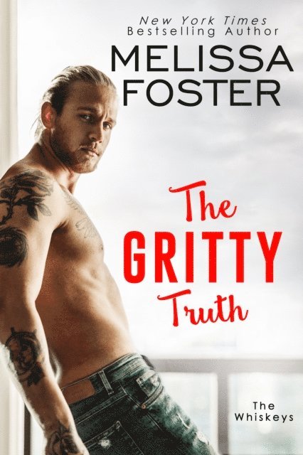 Melissa Foster - Gritty Truth, E-bok