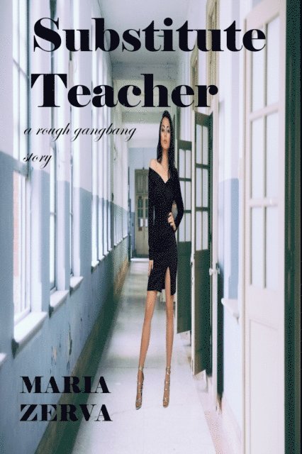 Maria Zerva - Substitute Teacher, E-bok. Tillgänglighet: Lägg i varukorg