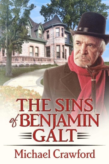 Michael Crawford - Sins of Benjamin Galt, E-bok