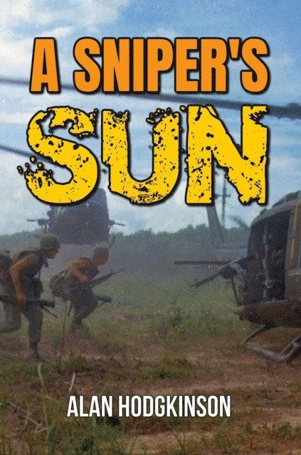 Alan Hodgkinson - Sniper's Sun, E-bok