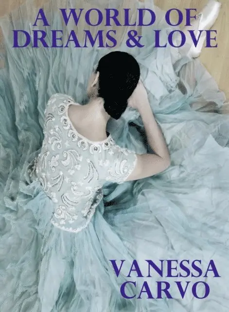 Vanessa Carvo - World of Dreams & Love, E-bok. Tillgänglighet: Lägg i varukorg