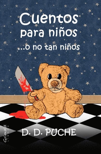 D. D. Puche - Cuentos para ninos ...o no tan ninos, E-bok