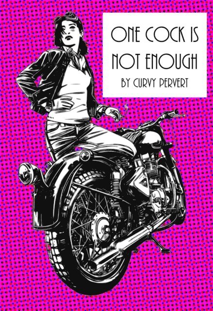 Curvy Pervert - One Cock Is Not Enough, E-bok. Tillgänglighet: Lägg i varukorg