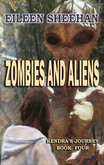 Eileen Sheehan - Zombies and Aliens, E-bok