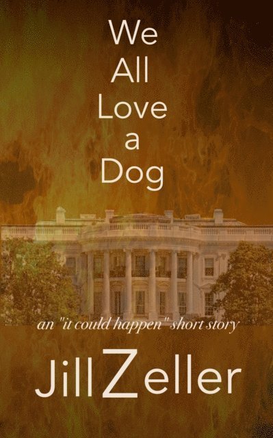 Jill Zeller - We All Love a Dog, E-bok