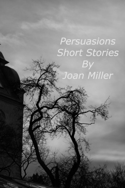 Joan Miller - Persuasions Short Stories, E-bok