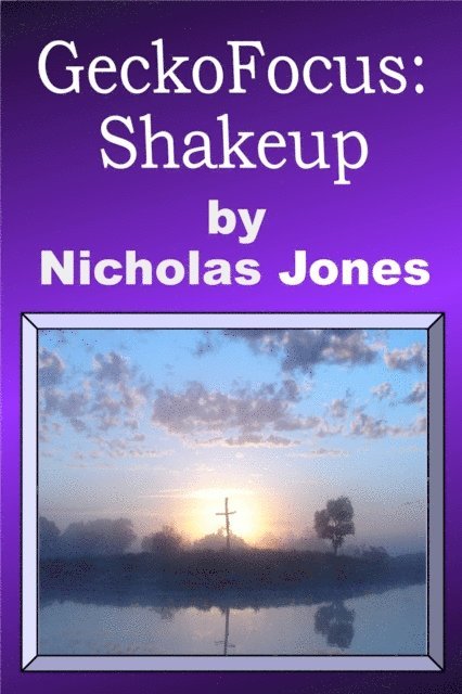 Nicholas Jones - GeckoFocus: Shakeup, E-bok