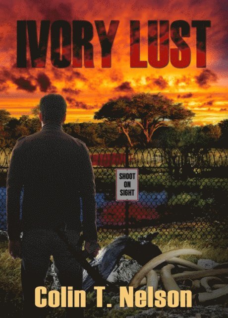 Colin T Nelson - Ivory Lust, E-bok