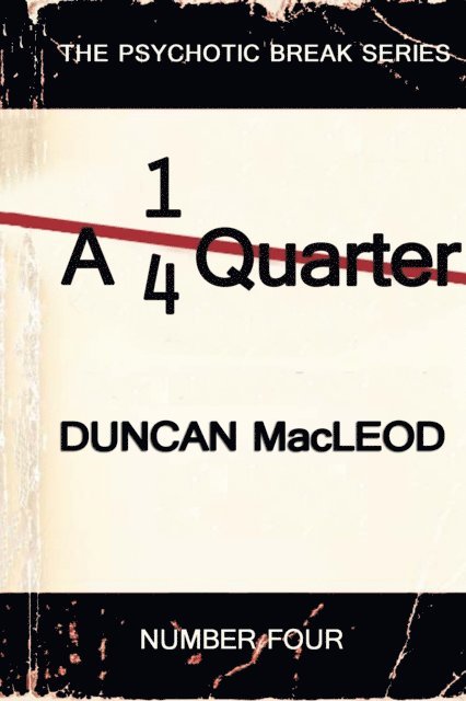 Duncan MacLeod - Quarter, E-bok