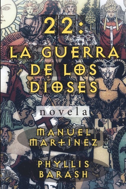 Manuel Martinez - 22: La Guerra de los Dioses, E-bok