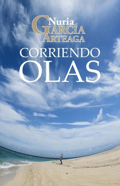 Nuria Garcia Arteaga - Corriendo Olas, E-bok