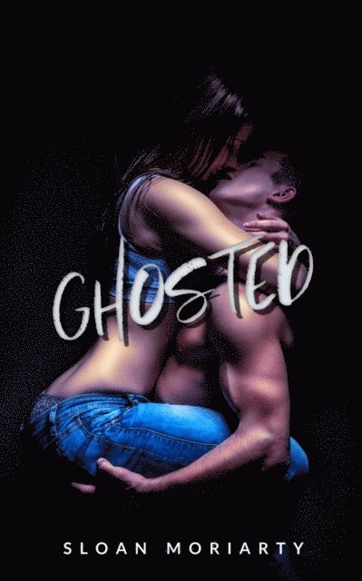 Sloan Moriarty - Ghosted: Book 1, E-bok