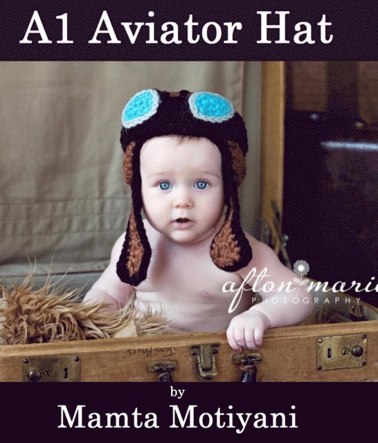 A1 Aviator Hat Crochet Pattern
