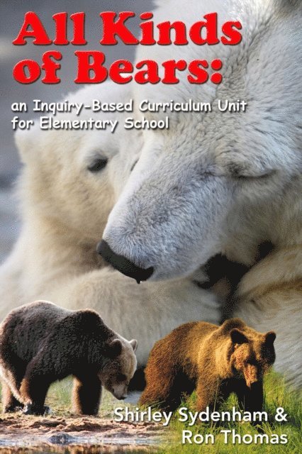 Shirley Sydenham, Ron Thomas - All Kinds of Bears: An Integrated Unit for Elementary School, E-bok