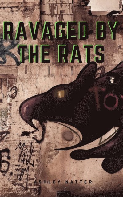 Ashley Natter - Ravaged by the Rats, E-bok. Tillgänglighet: Lägg i varukorg