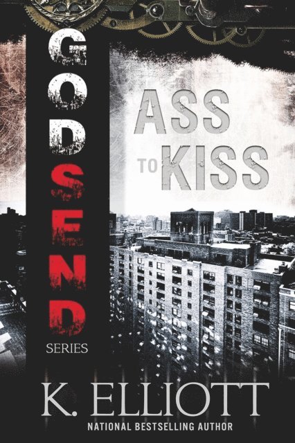 K Elliott - Godsend 14: Ass To Kiss, E-bok