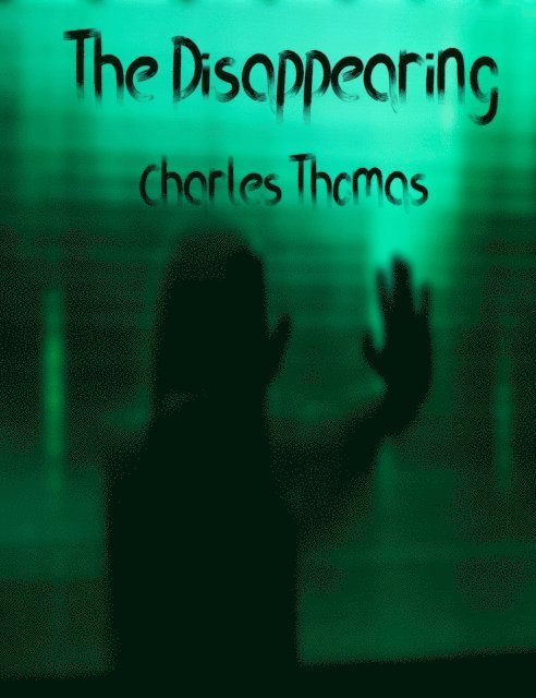 Charles Thomas - Disappearing, E-bok
