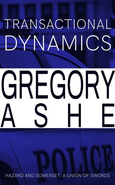 Gregory Ashe - Transactional Dynamics, E-bok. Tillgänglighet: Lägg i varukorg