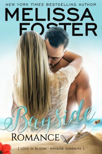 Melissa Foster - Bayside Romance (Bayside Summers), E-bok