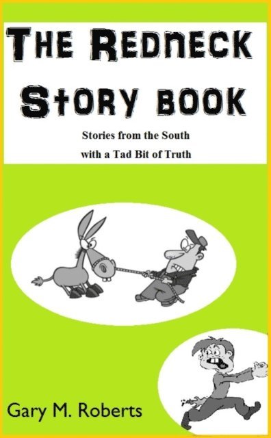 Gary M. Roberts - Redneck Story Book, E-bok. Tillgänglighet: Lägg i varukorg