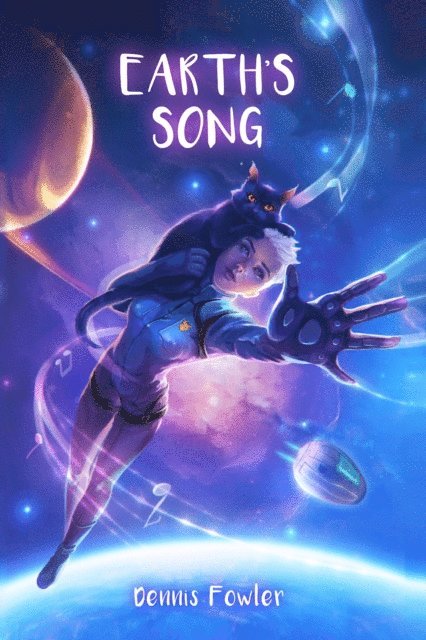 Dennis Fowler - Earth's Song, E-bok
