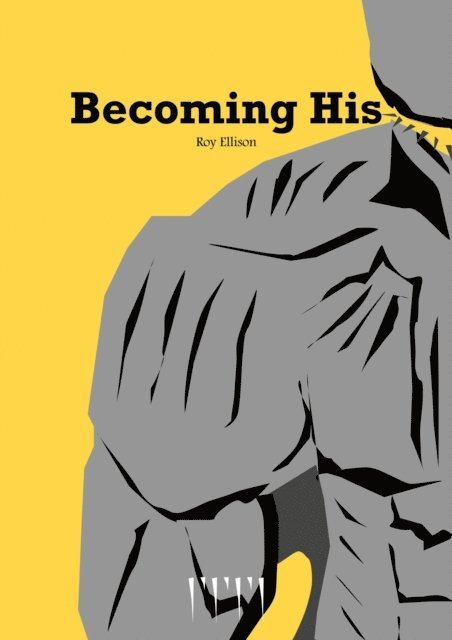 Roy Ellison - Becoming His, E-bok