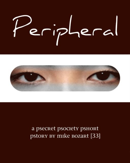 Mike Bozart - Peripheral, E-bok. Tillgänglighet: Lägg i varukorg