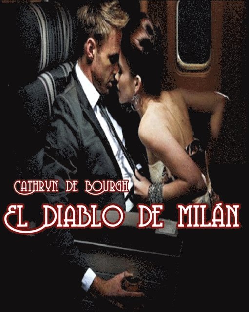 Cathryn de Bourgh - El diablo de Milan, E-bok