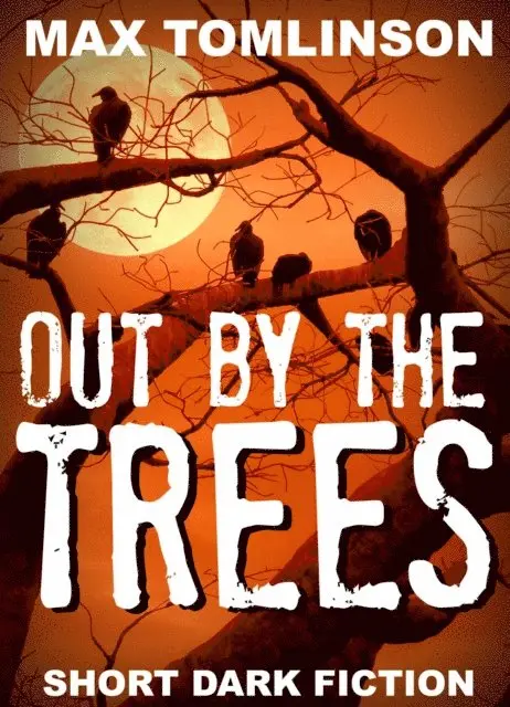 Max Tomlinson - Out by the Trees, E-bok. Tillgänglighet: Lägg i varukorg