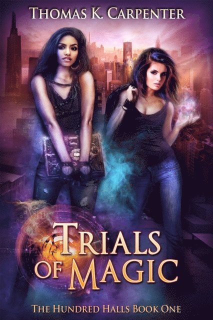 Thomas K. Carpenter - Trials of Magic, E-bok