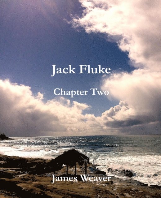 James Weaver - Jack Fluke, Chapter 2, E-bok