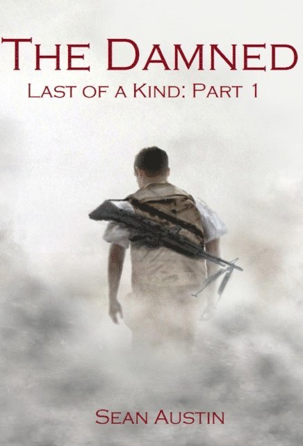 Sean Austin - Last of a Kind: The Damned, E-bok