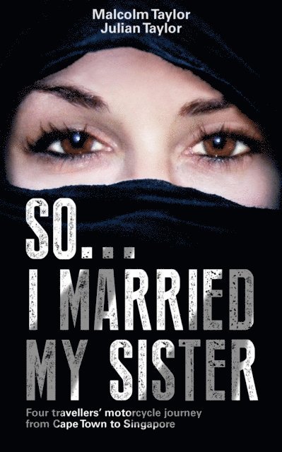 Julian Taylor, Malcolm Taylor - So...I Married My Sister, E-bok. Tillgänglighet: Lägg i varukorg