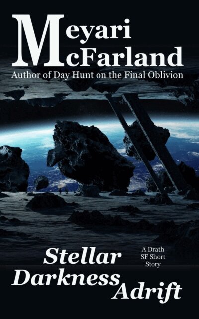 Meyari McFarland - Stellar Darkness Adrift, E-bok
