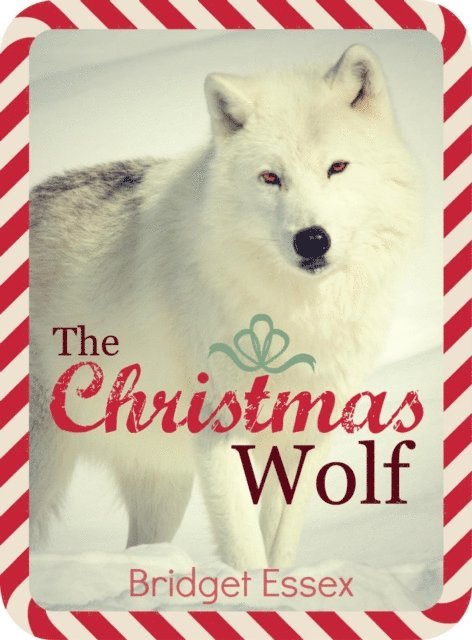 Bridget Essex - Christmas Wolf, E-bok