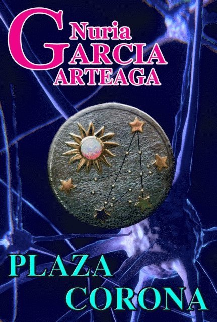 Nuria Garcia Arteaga - Plaza Corona, E-bok